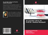 Produktbild: As grandes obras do Prof.Dr. Andrea Mombelli