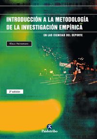 Produktbild: Introducci&oacute;n a la metodolog&iacute;a de la investigaci&oacute;n emp&iacute;rica en las ciencias del deporte