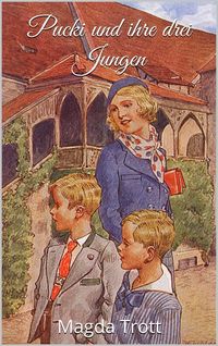 Bild vom Artikel Pucki und ihre drei Jungen (Illustrierte Ausgabe) vom Autor Magda Trott