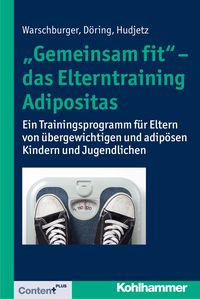 Produktbild: "Gemeinsam fit" - das Elterntraining Adipositas