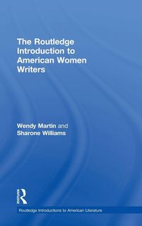 Produktbild: The Routledge Introduction to American Women Writers