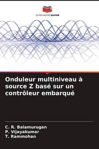 Produktbild: Onduleur multiniveau &agrave; source Z bas&eacute; sur un contr&ocirc;leur embarqu&eacute;