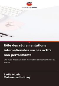 Produktbild: R&ocirc;le des r&eacute;glementations internationales sur les actifs non performants