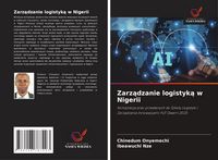 Produktbild: Zarz&iquest;dzanie logistyk&iquest; w Nigerii