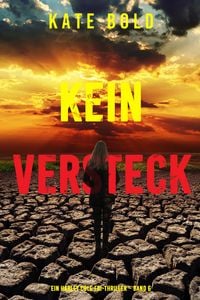 Produktbild: Kein Versteck (Ein Harley Cole FBI-Thriller - Band 6)