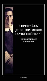 Produktbild: Lettres &agrave; un jeune homme sur la vie chr&eacute;tienne
