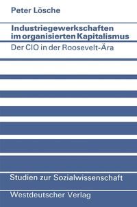 Produktbild: Industriegewerkschaften im organisierten Kapitalismus