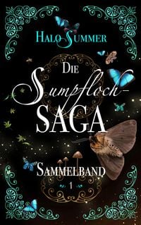 Produktbild: Die Sumpfloch-Saga (Sammelband 1)