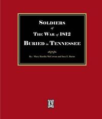 Produktbild: Soldier of the War of 1812 Buried in Tennessee