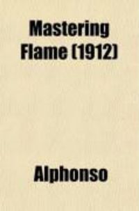 Produktbild: Mastering Flame; A Novel