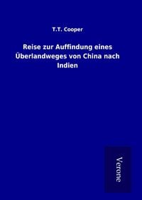 Produktbild: Reise zur Auffindung eines &Uuml;berlandweges von China nach Indien