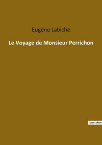 Produktbild: Le Voyage de Monsieur Perrichon