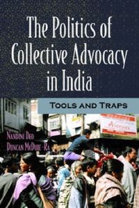 Produktbild: Deo, N:  The  Politics of Collective Advocacy in India