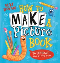Produktbild: Dolan, E: How to Make a Picture Book