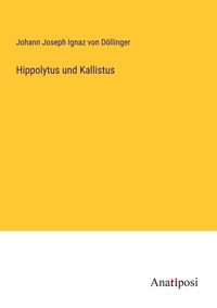 Produktbild: Hippolytus und Kallistus