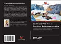 Produktbild: Le r&ocirc;le des ONG dans la fourniture de services &eacute;ducatifs