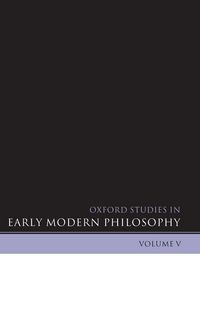 Produktbild: Oxford Studies in Early Modern Philosophy, Volume 5