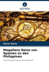 Produktbild: Magellans Reise von Spanien zu den Philippinen