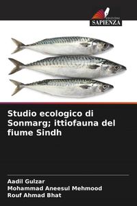 Produktbild: Studio ecologico di Sonmarg; ittiofauna del fiume Sindh