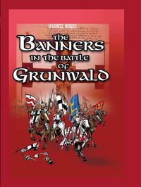 Produktbild: The Banners in the Battle of Grunwald