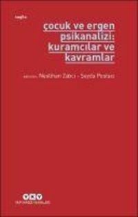 Produktbild: Cocuk ve Ergen Psikanalizi - Kuramcilar ve Kavramlar