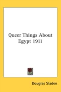 Produktbild: Queer Things about Egypt 1911