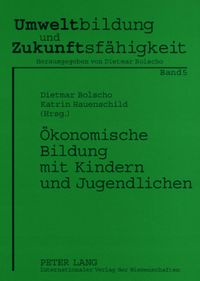 Produktbild: Oekonomische Bildung mit Kindern und Jugendlichen