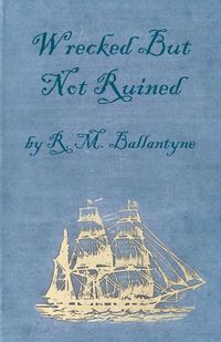 Produktbild: Wrecked But Not Ruined
