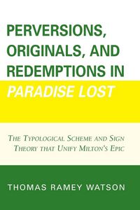 Produktbild: Perversions, Originals, and Redemptions in Paradise Lost