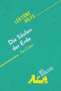 Produktbild: Die S&auml;ulen der Erde von Ken Follet (Lekt&uuml;rehilfe)