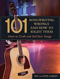 Produktbild: Luboff, P: 101 Songwriting Wrongs & How to Right Them