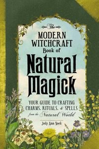 Produktbild: The Modern Witchcraft Book of Natural Magick