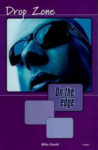 Produktbild: Gould, M: On the Edge: Level A Set 1 Book 5 Drop Zone