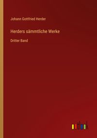 Produktbild: Herders s&auml;mmtliche Werke