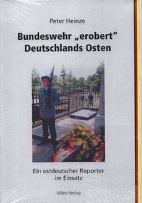 Produktbild: Bundeswehr "erobert" Deutschlands Osten