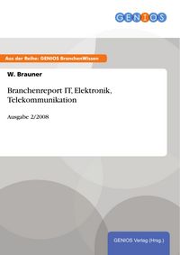 Produktbild: Branchenreport IT, Elektronik, Telekommunikation