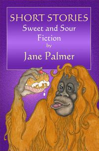Produktbild: Short Stories, Sweet and Sour Fiction