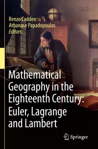 Produktbild: Mathematical Geography in the Eighteenth Century: Euler, Lagrange and Lambert