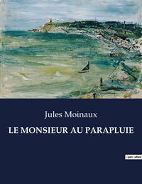 Produktbild: Le Monsieur Au Parapluie
