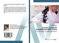 Produktbild: X-smart science(3) Hundefreund oder -feind