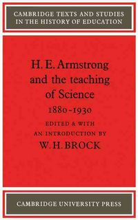 Produktbild: H. E. Armstrong and the Teaching of Science 1880 1930