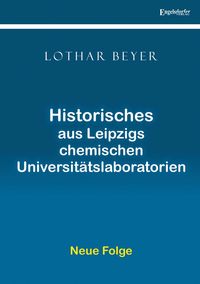 Bild vom Artikel Historisches aus Leipzigs chemischen Universitätslaboratorien vom Autor Lothar Beyer