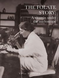 Produktbild: Folate Story: A vitamin under the microscope