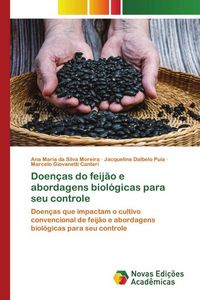 Produktbild: Doen&ccedil;as do feij&atilde;o e abordagens biol&oacute;gicas para seu controle