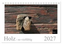 Produktbild: Holz - so vielf&auml;ltig (Tischkalender 2027 DIN A5 quer), CALVENDO Monatskalender