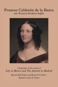 Produktbild: Frances Calder&oacute;n De La Barca