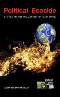 Produktbild: Political Ecocide: Simple Things We Can Do To Fight Back, Boxset