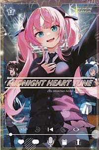 Produktbild: Midnight Heart Tune: Das M&auml;dchen hinter der Stimme 02