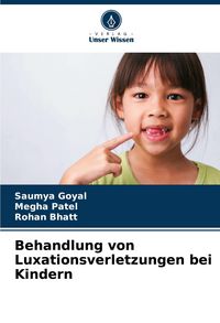 Produktbild: Behandlung von Luxationsverletzungen bei Kindern