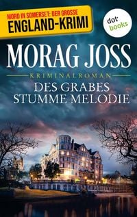 Produktbild: Des Grabes stumme Melodie: Ein Fall f&uuml;r Selkirk und Poole